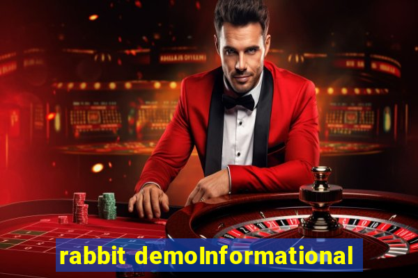 rabbit demoInformational